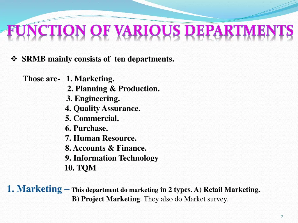 srmb mainly consists of ten departments