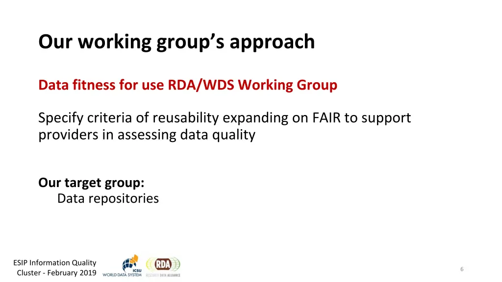 our working group s approach 1