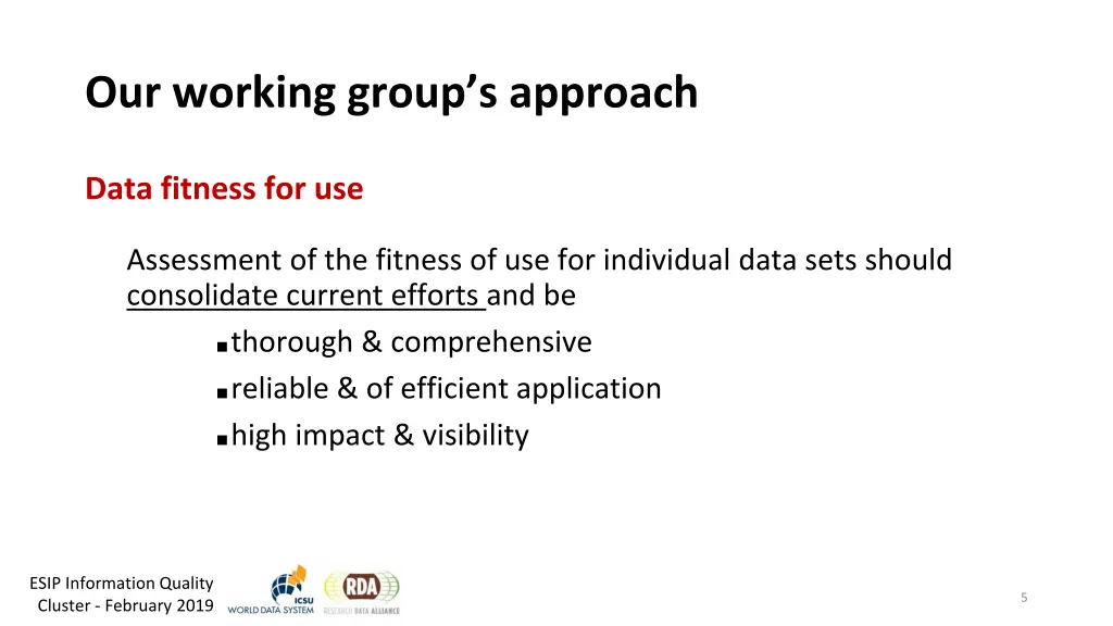 our working group s approach