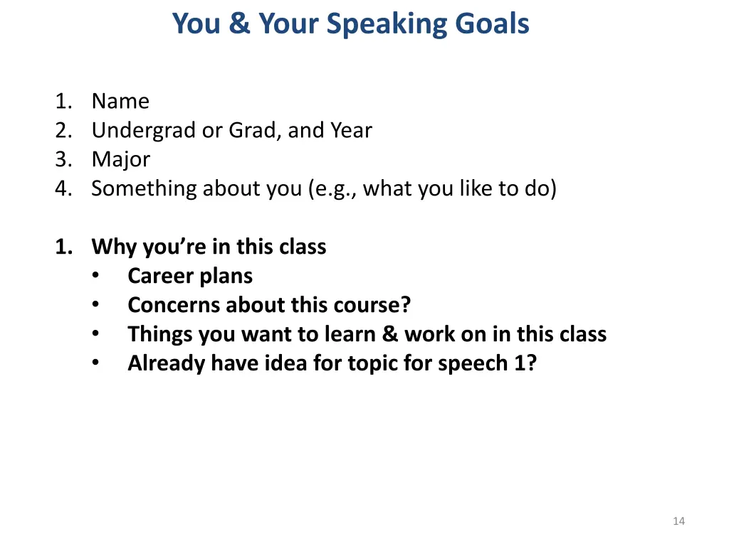 you your speaking goals
