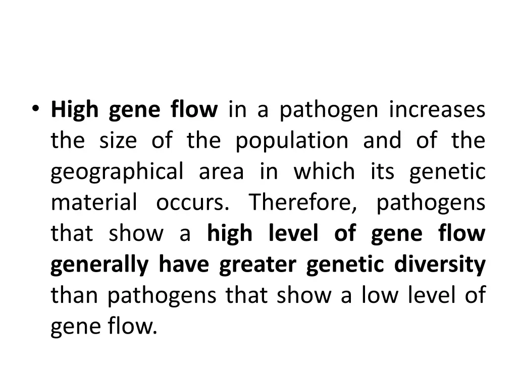 high gene flow in a pathogen increases the size