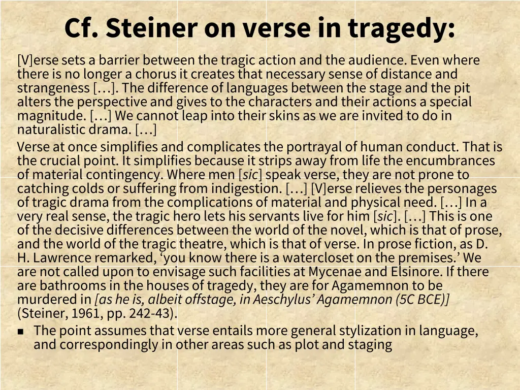 cf steiner on verse in tragedy v erse sets