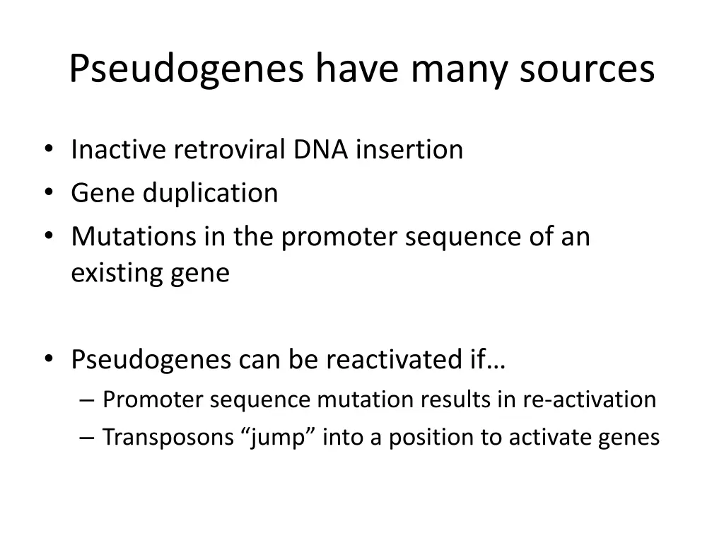 pseudogenes have many sources