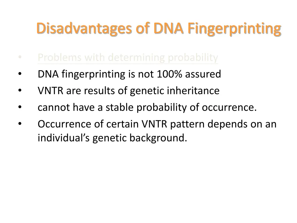 disadvantages of dna fingerprinting