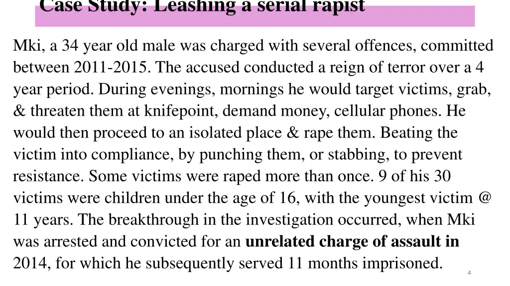 case study leashing a serial rapist