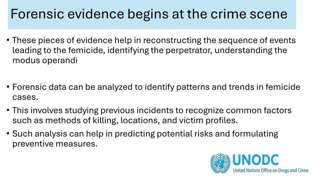 forensic evidence begins at the crime scene 1