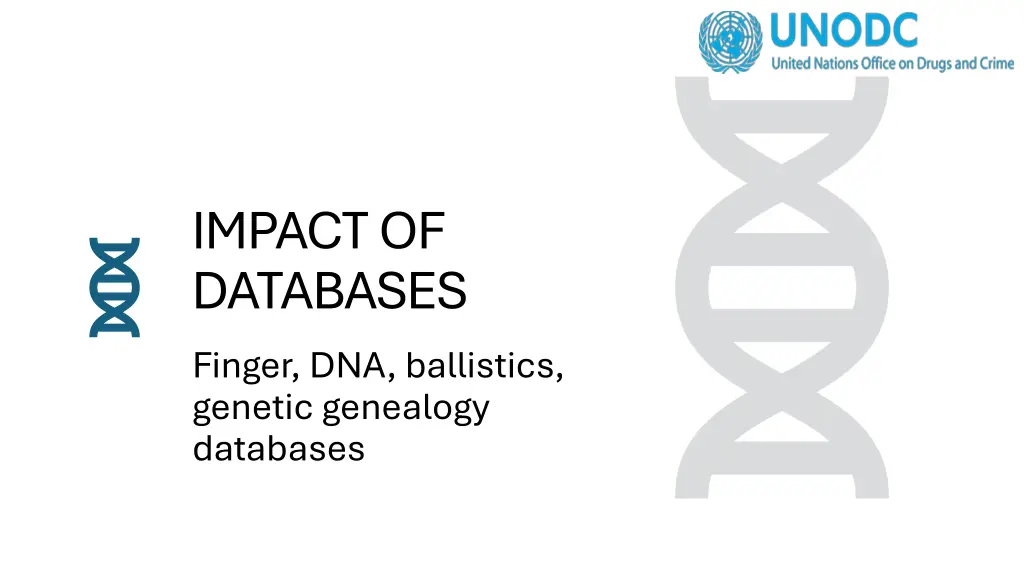 impact of databases finger dna ballistics genetic