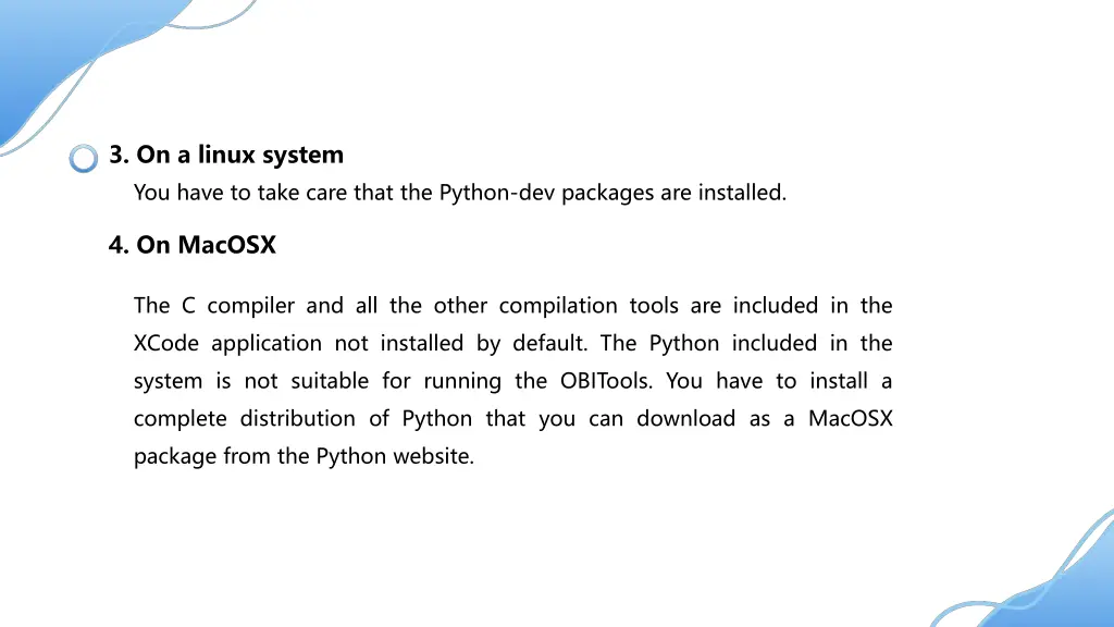 3 on a linux system you have to take care that