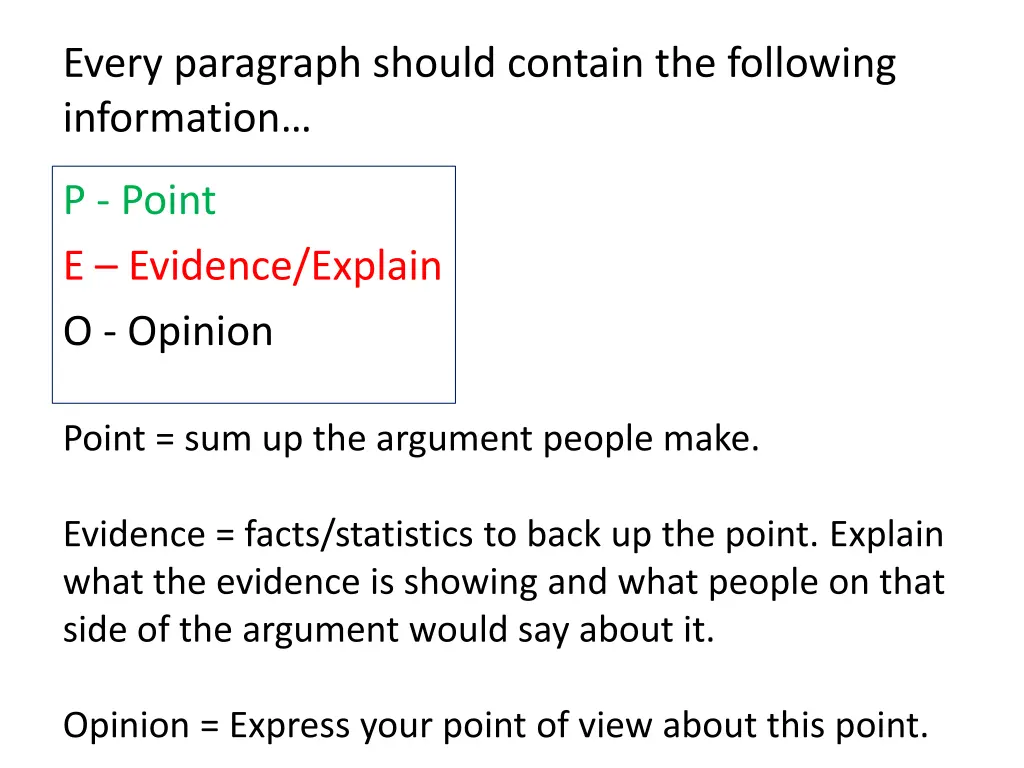every paragraph should contain the following