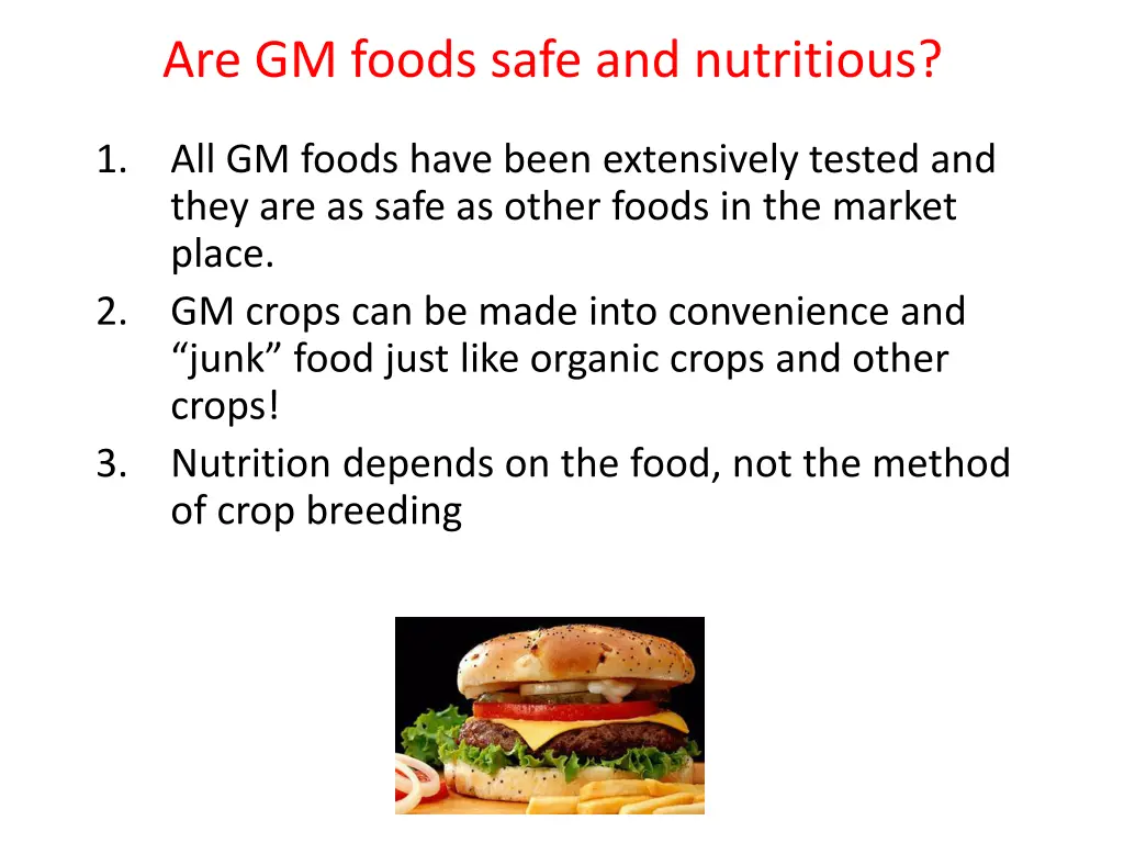 are gm foods safe and nutritious