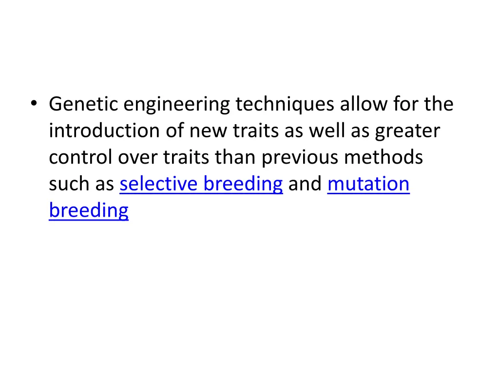 genetic engineering techniques allow
