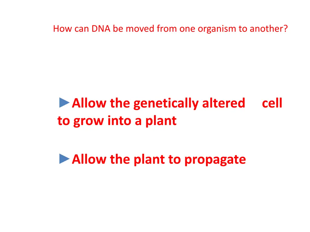 how can dna be moved from one organism to another 1