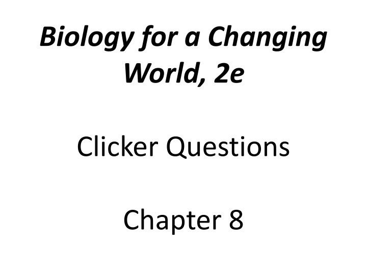 biology for a changing world 2e