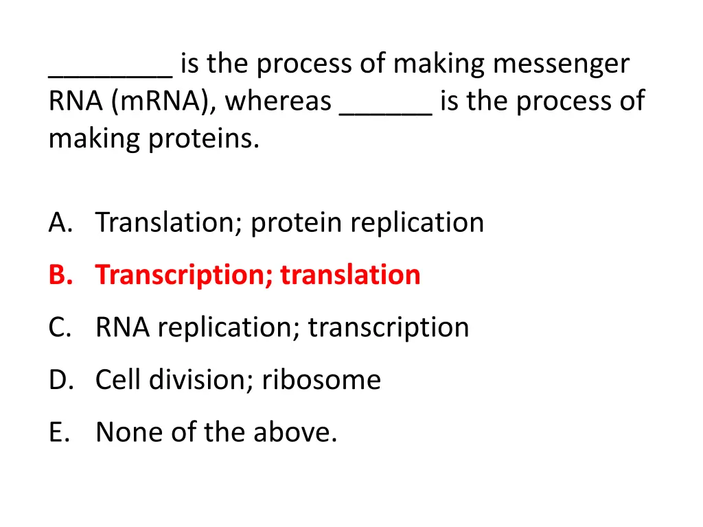 is the process of making messenger rna mrna