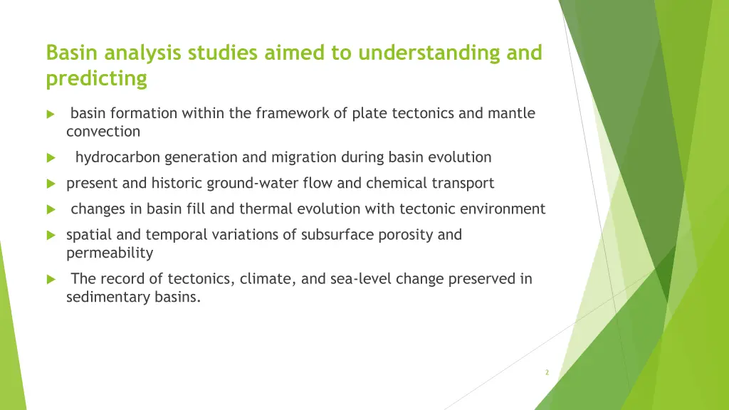 basin analysis studies aimed to understanding