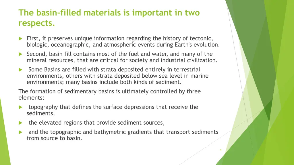 the basin filled materials is important