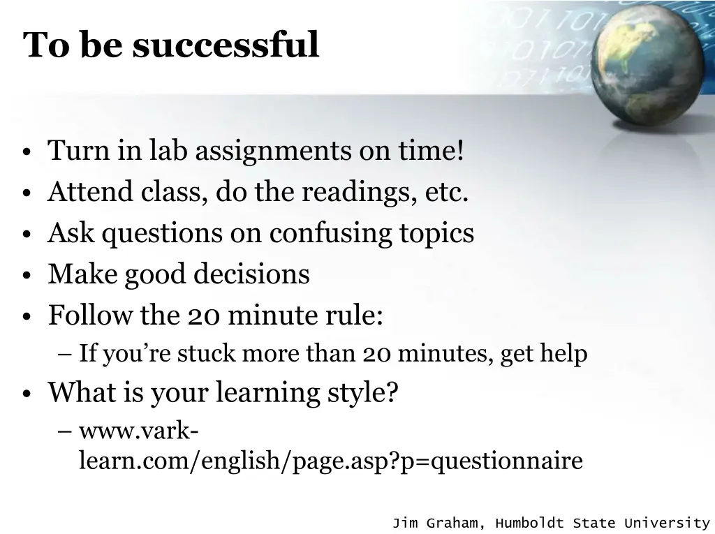to be successful