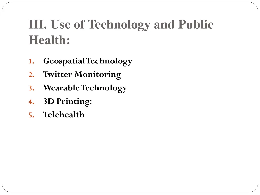 iii use of technology and public health