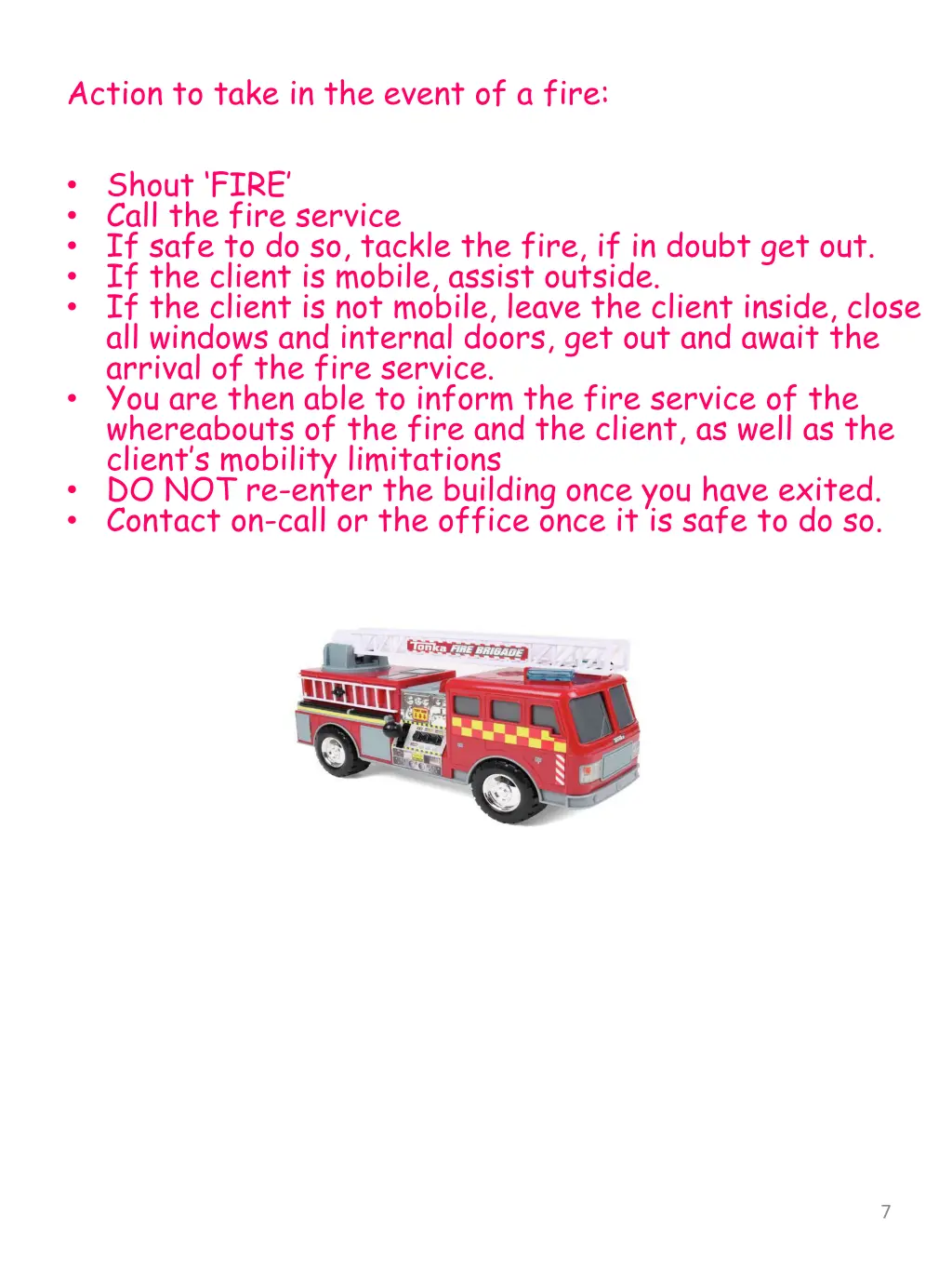 action to take in the event of a fire