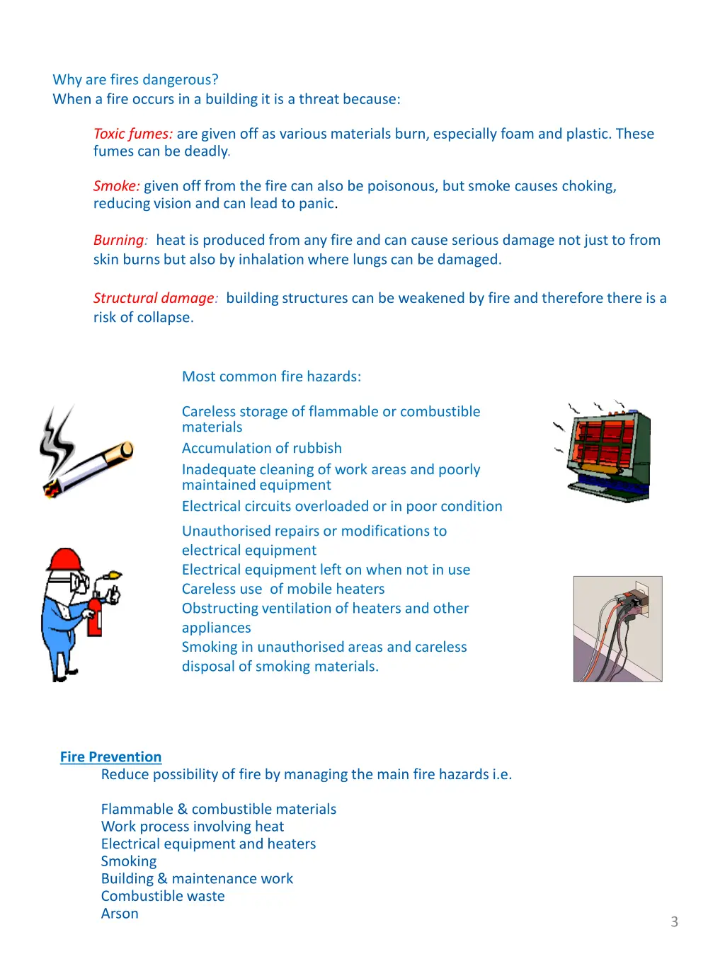 why are fires dangerous when a fire occurs