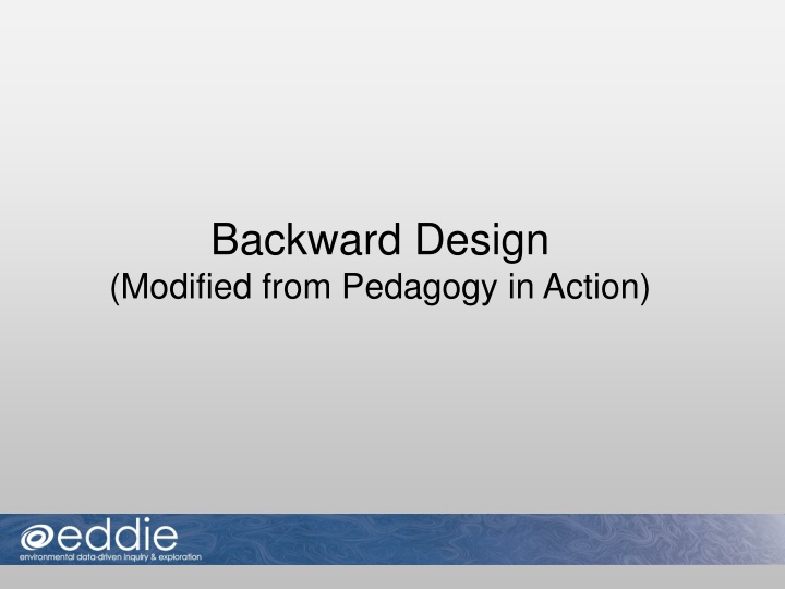 backward design modified from pedagogy in action