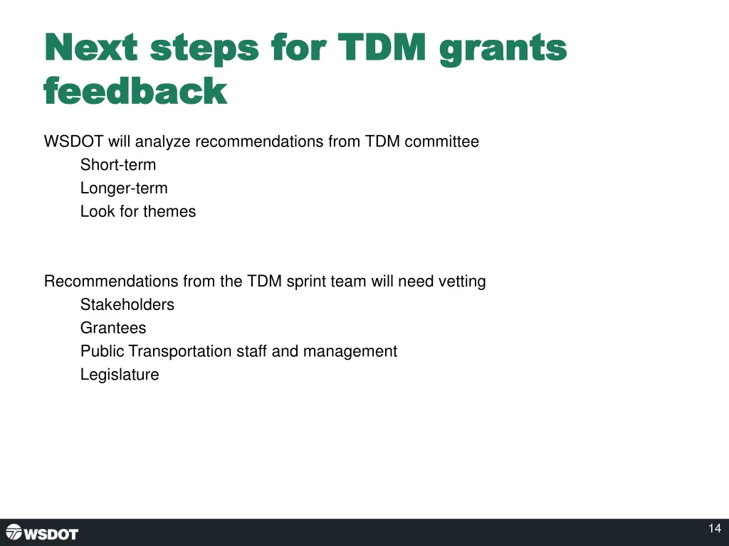 next steps for tdm grants next steps