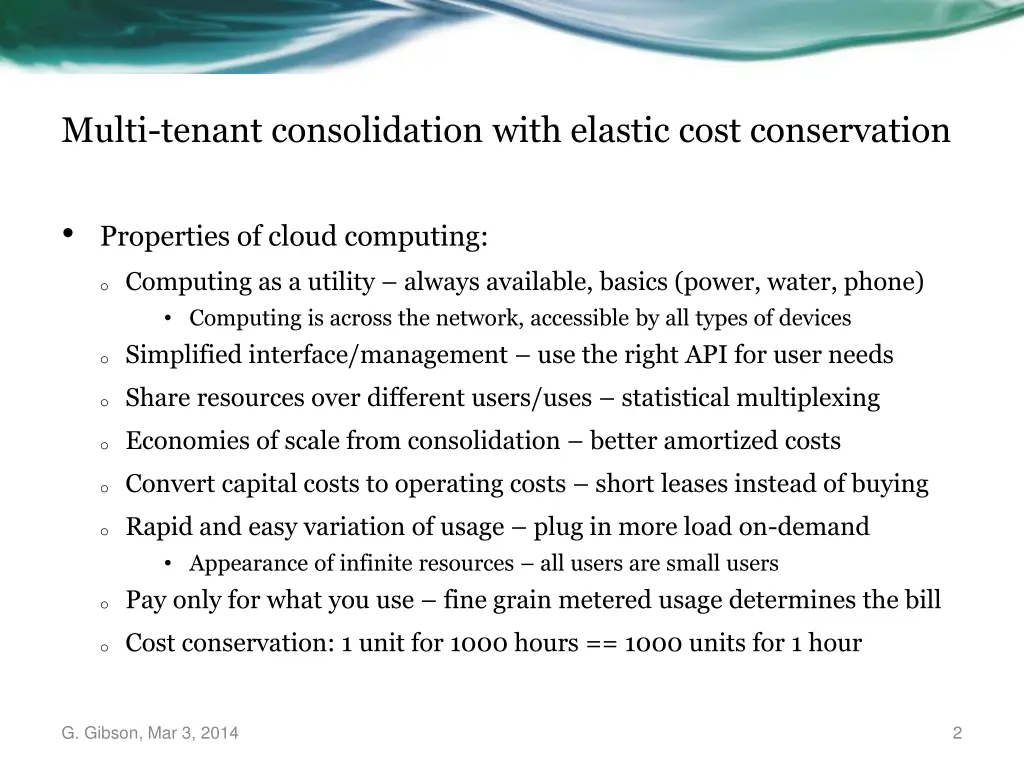 multi tenant consolidation with elastic cost