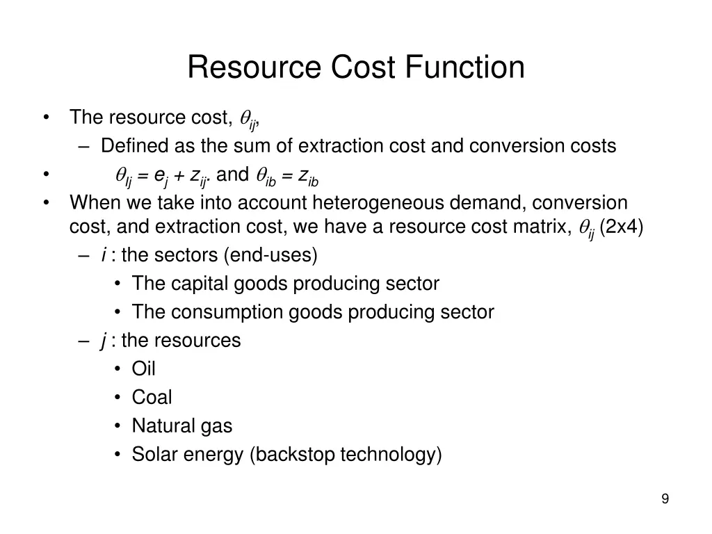 resource cost function