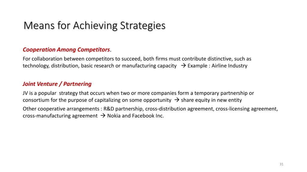 means for achieving strategies