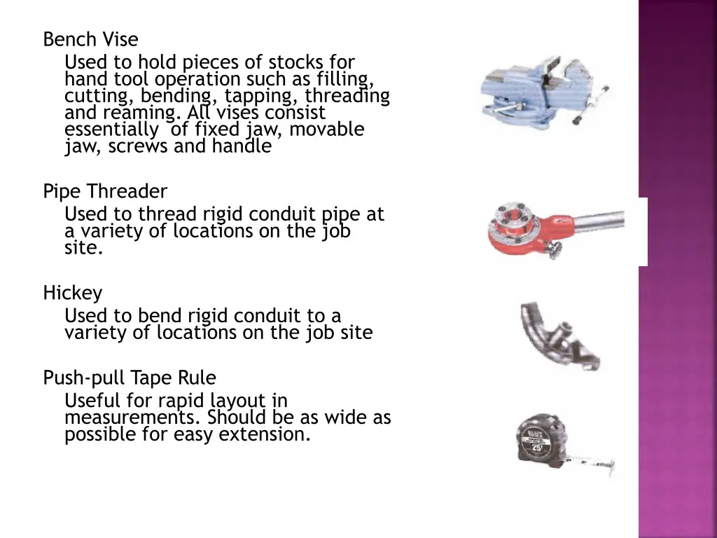 bench vise used to hold pieces of stocks for hand