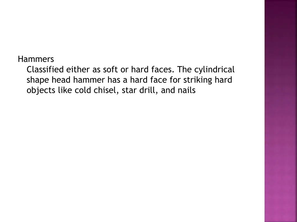 hammers classified either as soft or hard faces