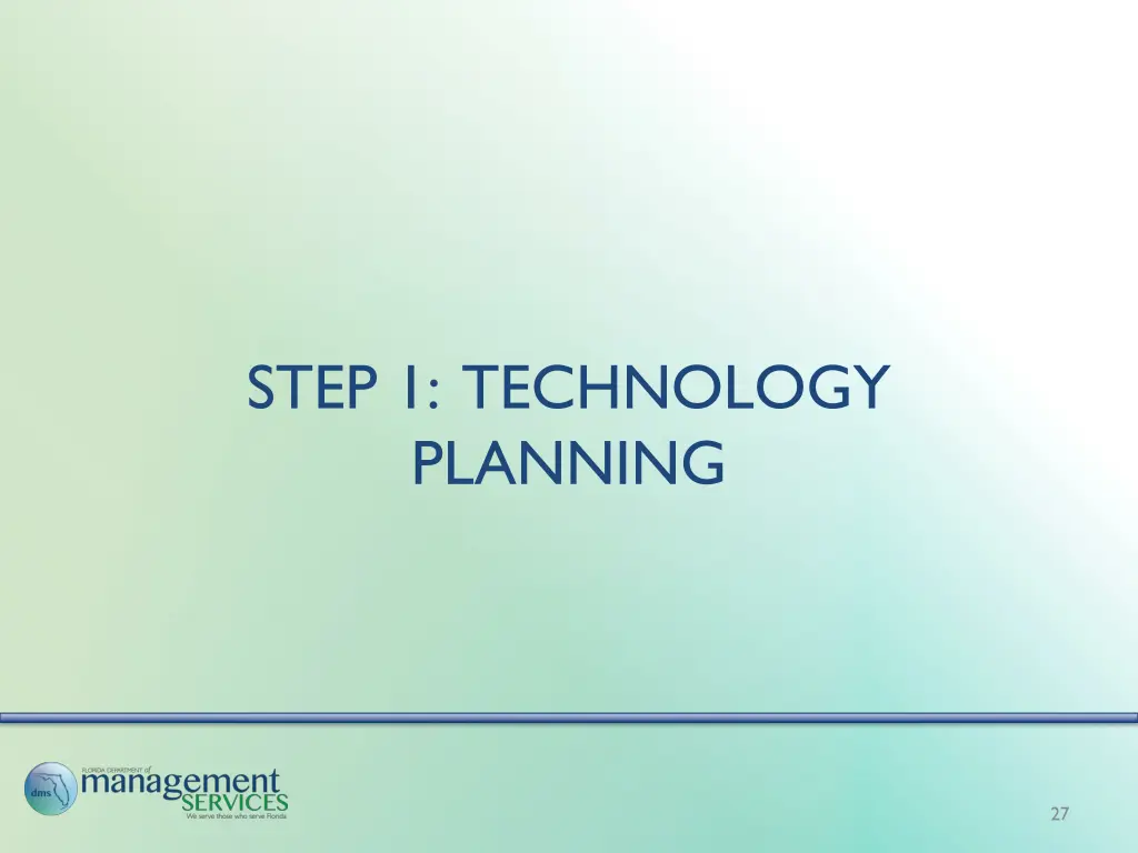 step 1 technology planning