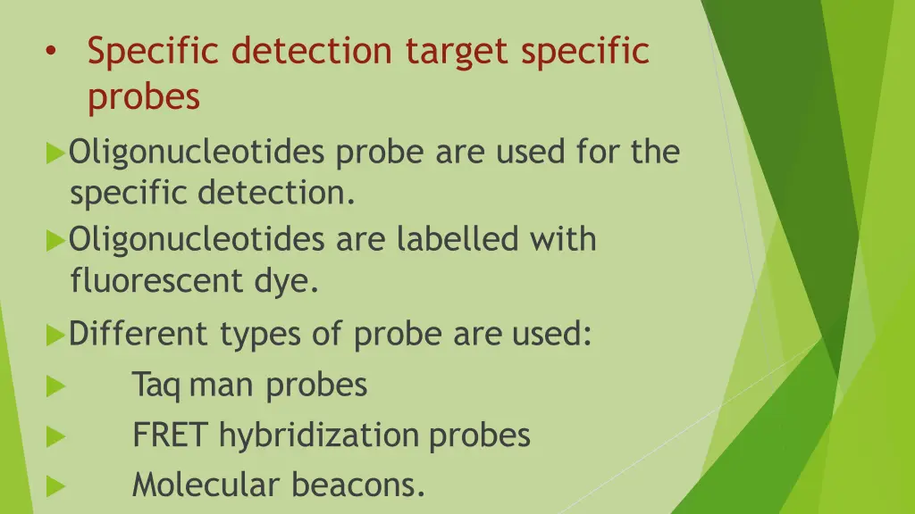 specific detection target specific probes