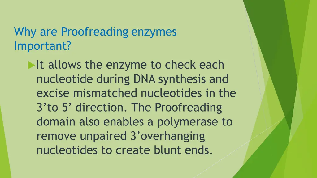 why are proofreading enzymes important