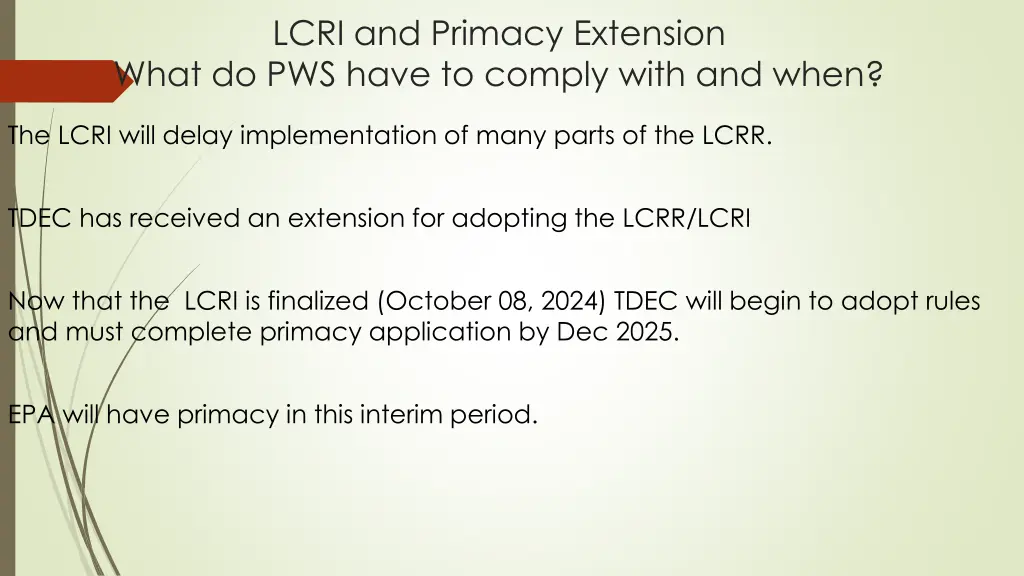 lcri and primacy extension what do pws have