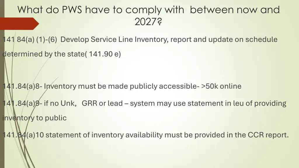 what do pws have to comply with between