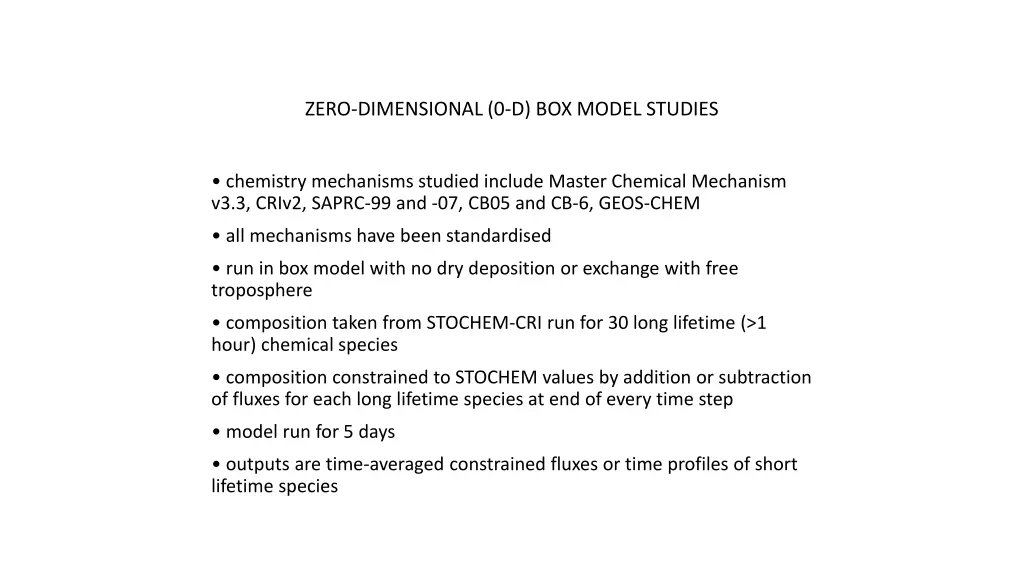 zero dimensional 0 d box model studies