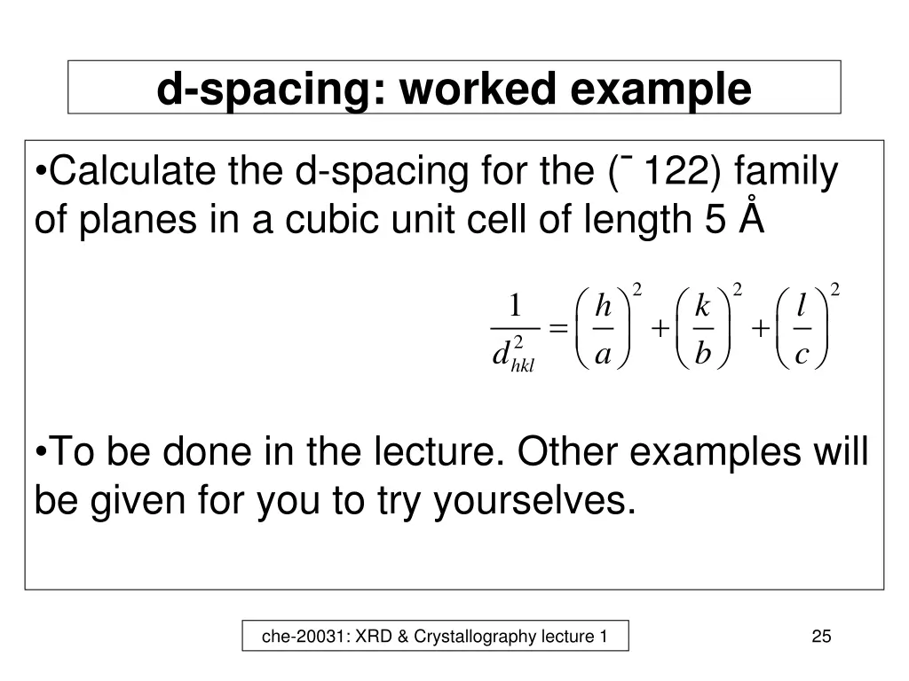 d spacing worked example