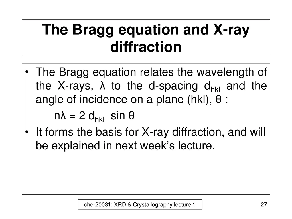 the bragg equation and x ray diffraction