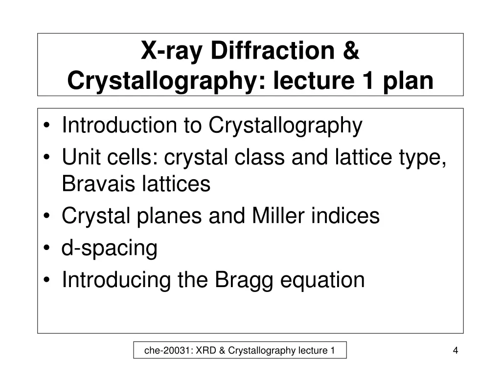 x ray diffraction crystallography lecture 1 plan