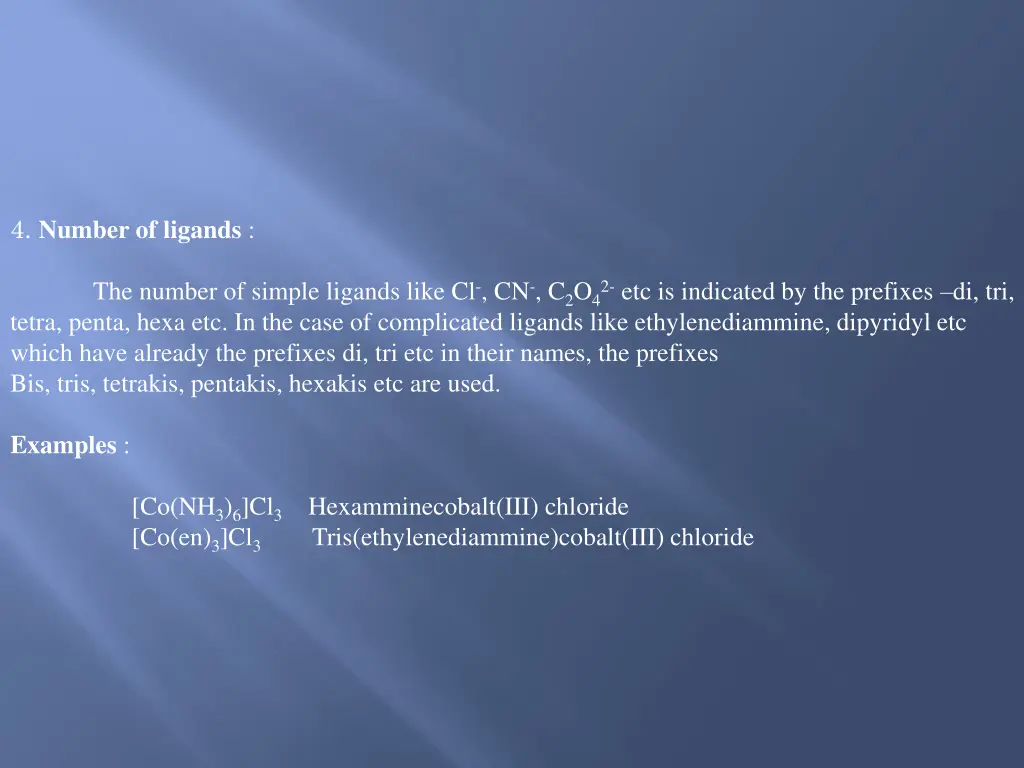 4 number of ligands