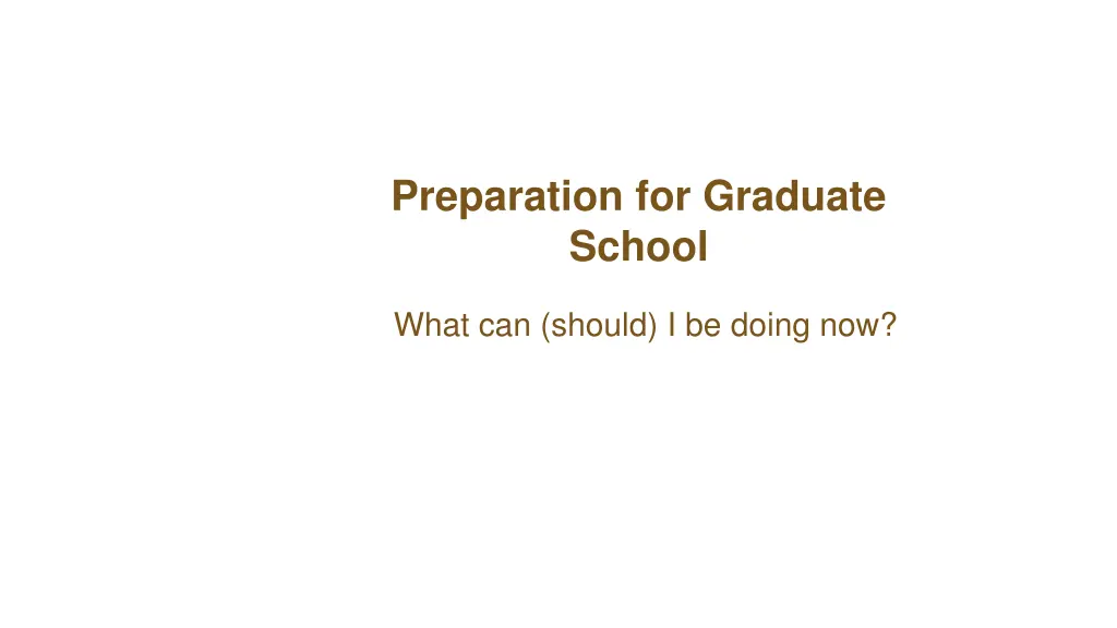 preparation for graduate school