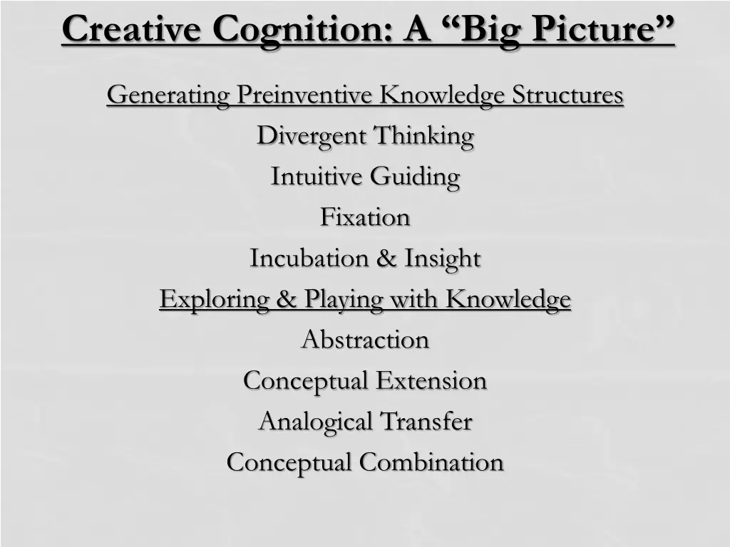 creative cognition a big picture