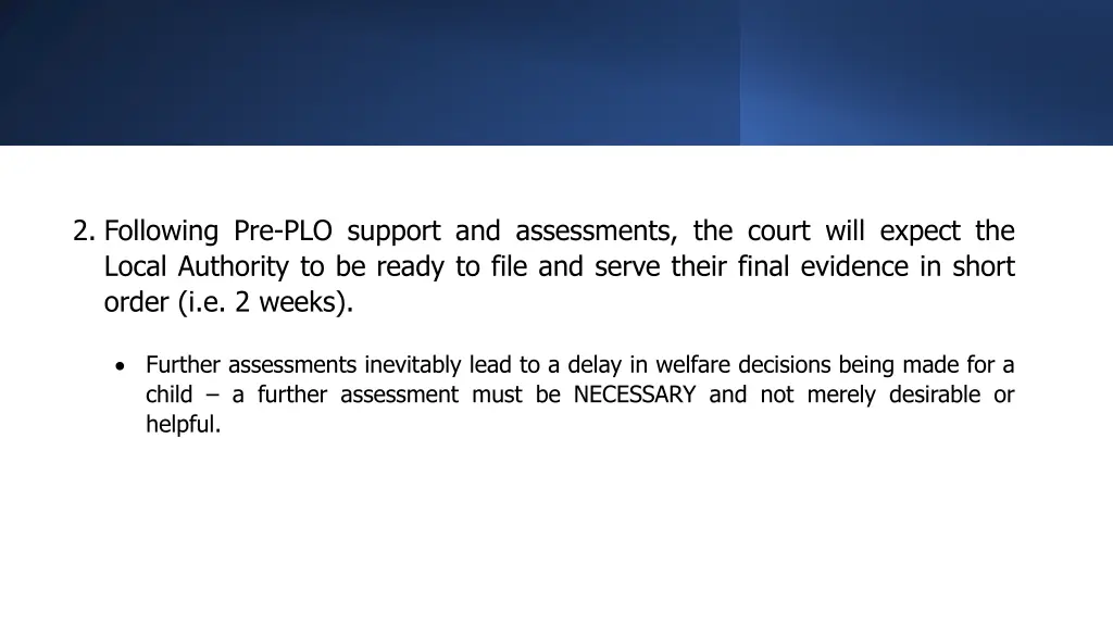 2 following pre plo support and assessments