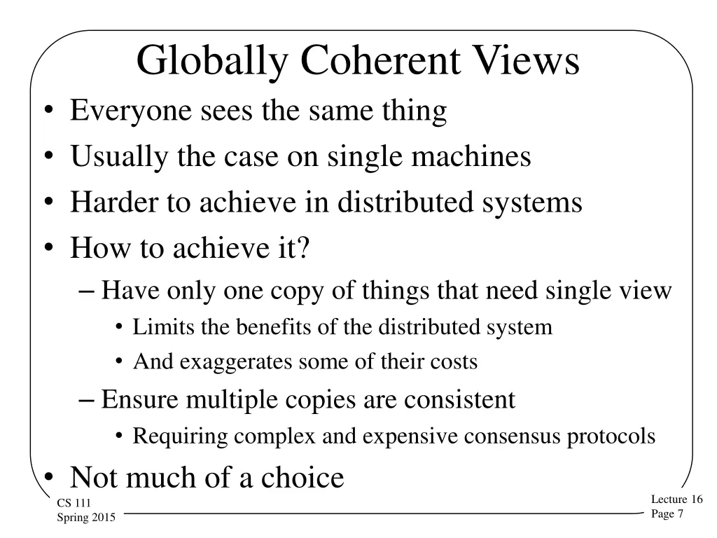 globally coherent views everyone sees the same