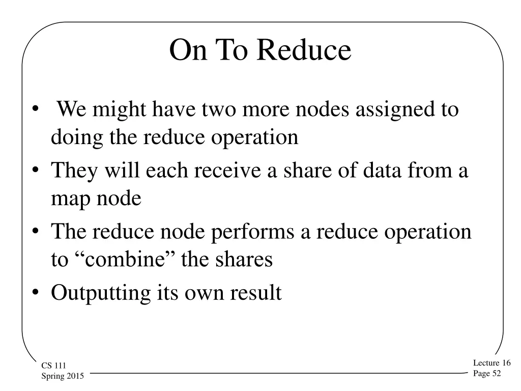 on to reduce