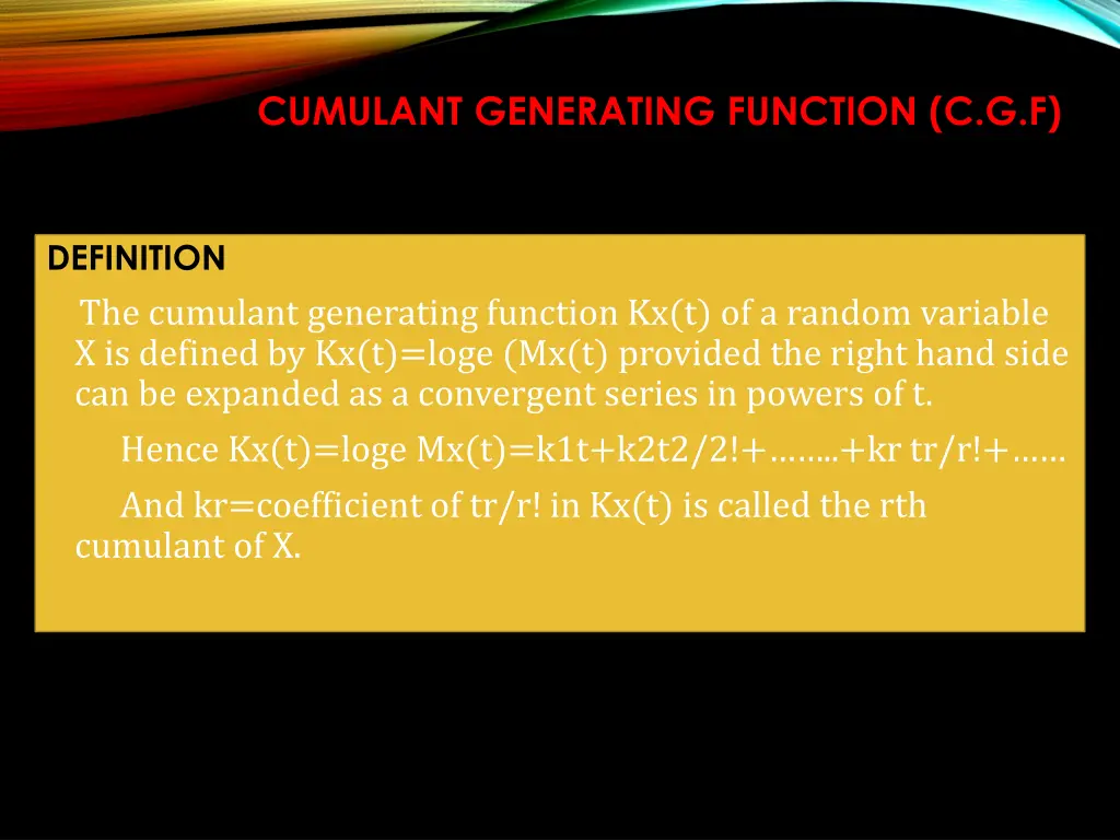 cumulant generating function c g f
