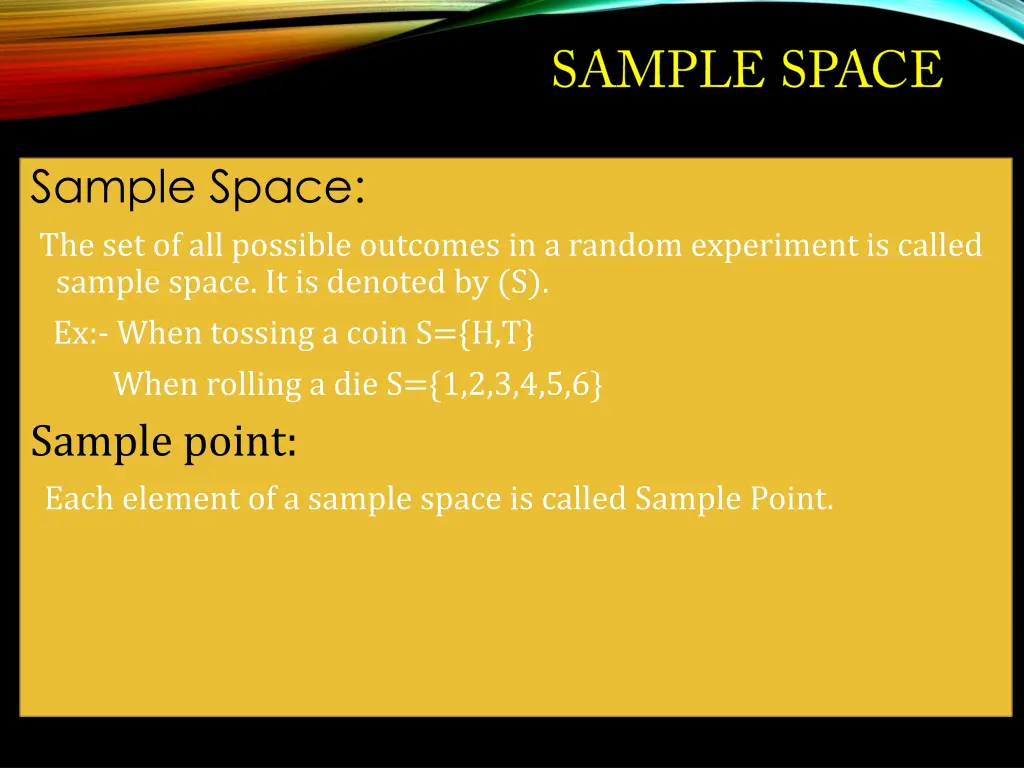 sample space the set of all possible outcomes