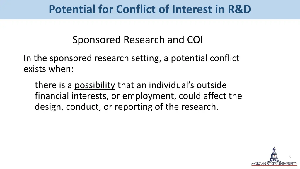 potential for conflict of interest in r d