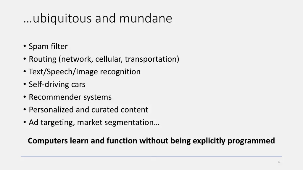 ubiquitous and mundane
